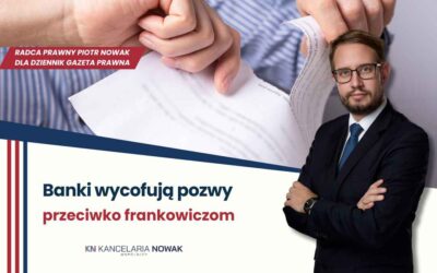 Banki wycofują pozwy przeciwko frankowiczom z Lublina!